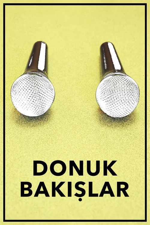 Donuk Bakışlar film posteri
