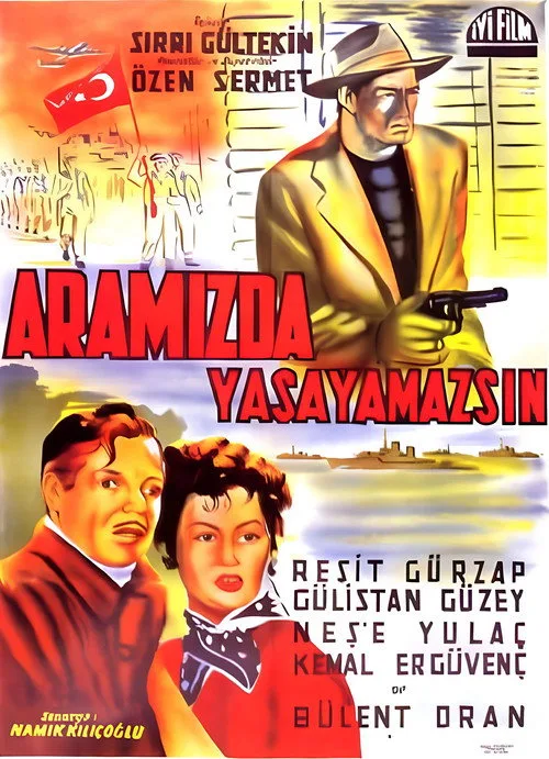 Aramızda Yaşayamazsın film posteri