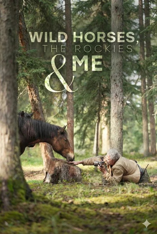 Wild Horses, the Rockies and Me film posteri
