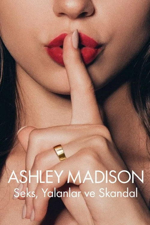 Ashley Madison: Seks, Yalanlar ve Skandal dizi posteri