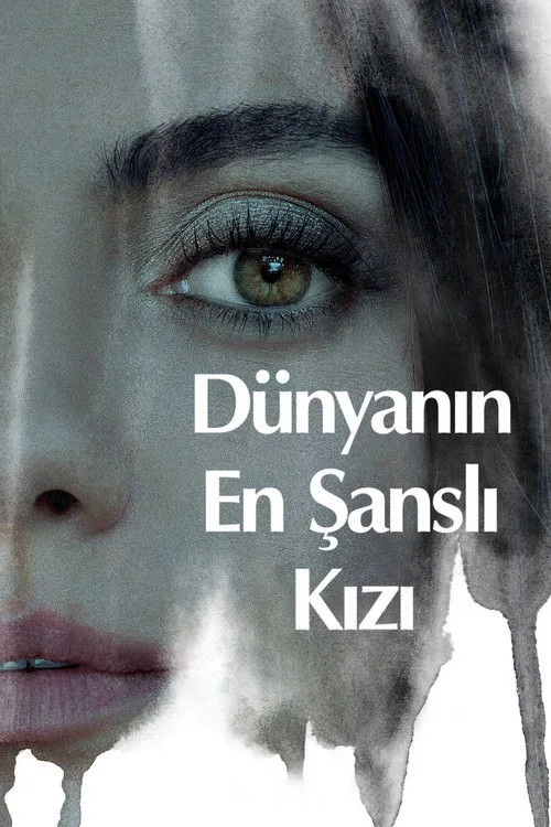 Dünyanın En Şanslı Kızı film posteri