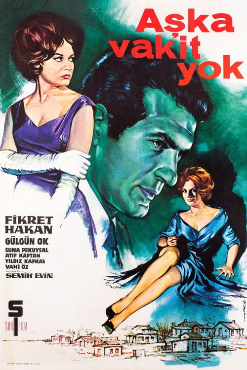 Aşka Vakit Yok film posteri