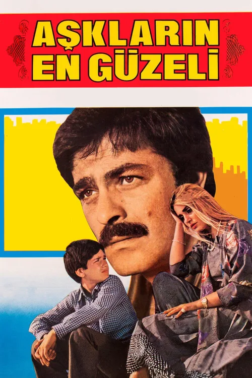 Aşkların En Güzeli film posteri