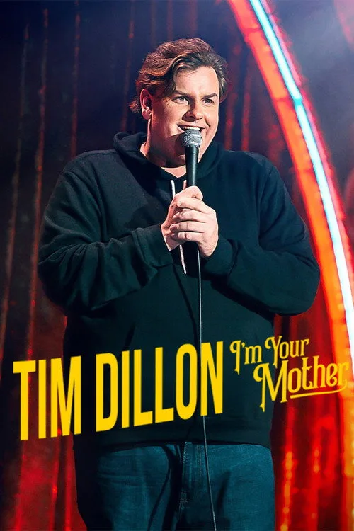 Tim Dillon: I'm Your Mother film posteri
