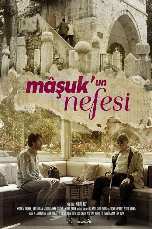 Mâşuk'un Nefesi film posteri