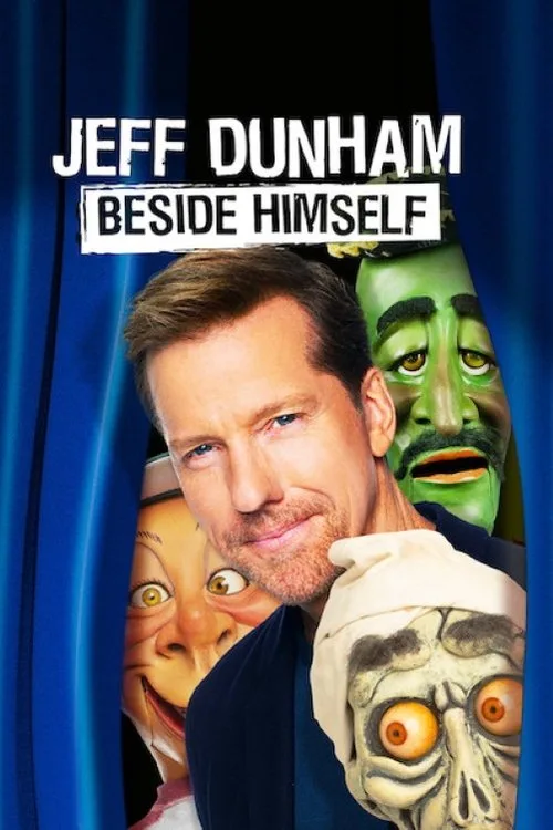 Jeff Dunham: Beside Himself film posteri