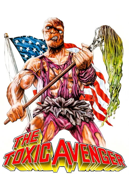 The Toxic Avenger film posteri