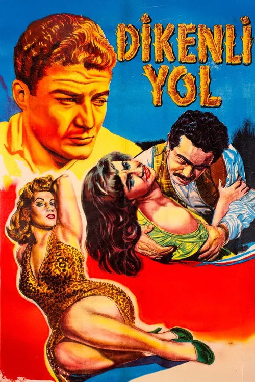Dikenli Yol film posteri