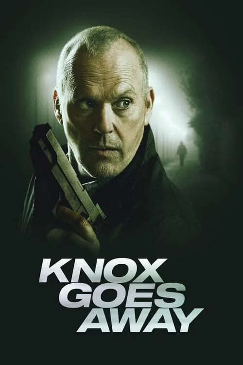 Knox Goes Away film posteri