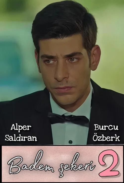 Badem Şekeri 2 film posteri