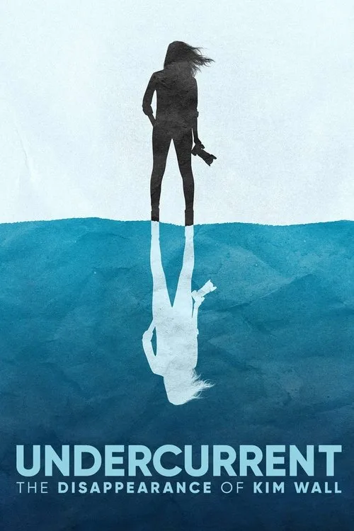 Undercurrent: The Disappearance of Kim Wall dizi posteri