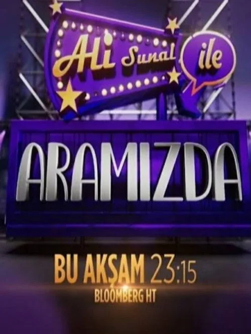 Ali Sunal ile Aramızda dizi posteri