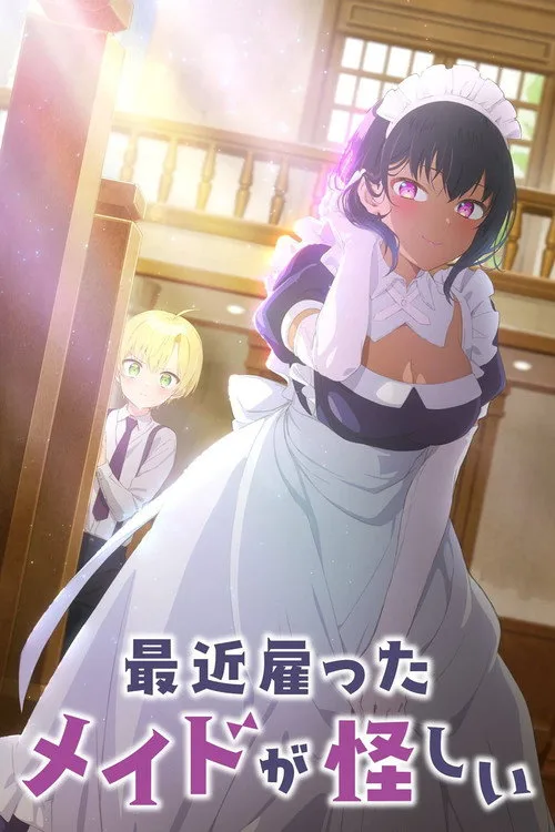 The Maid I Hired Recently Is Mysterious dizi posteri