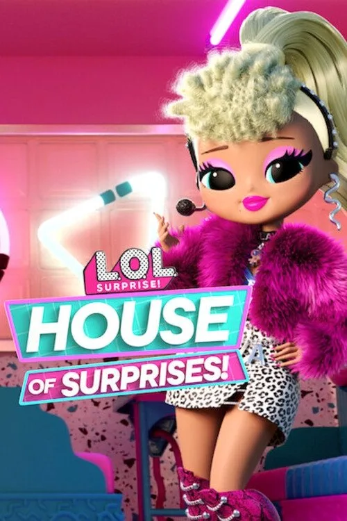 L.O.L. Surprise! House of Surprises dizi posteri