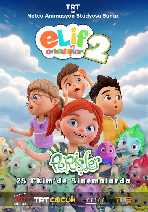 Elif ve Arkadaşları 2: Perişler film posteri