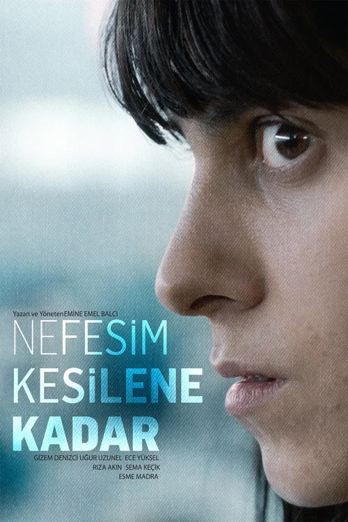 Nefesim kesilene kadar film posteri