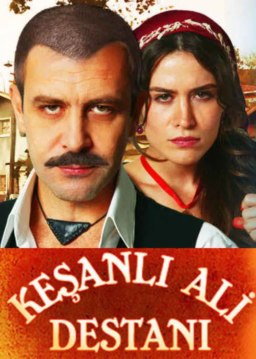 Keşanlı Ali Destanı dizi posteri