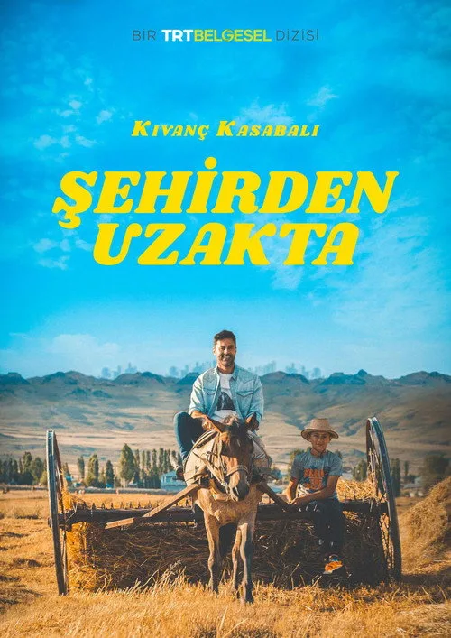 Şehirden Uzakta dizi posteri