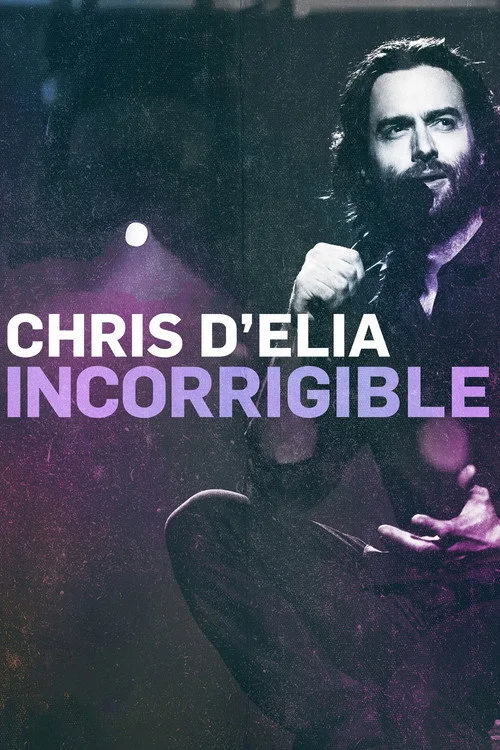 Chris D'Elia: Incorrigible film posteri