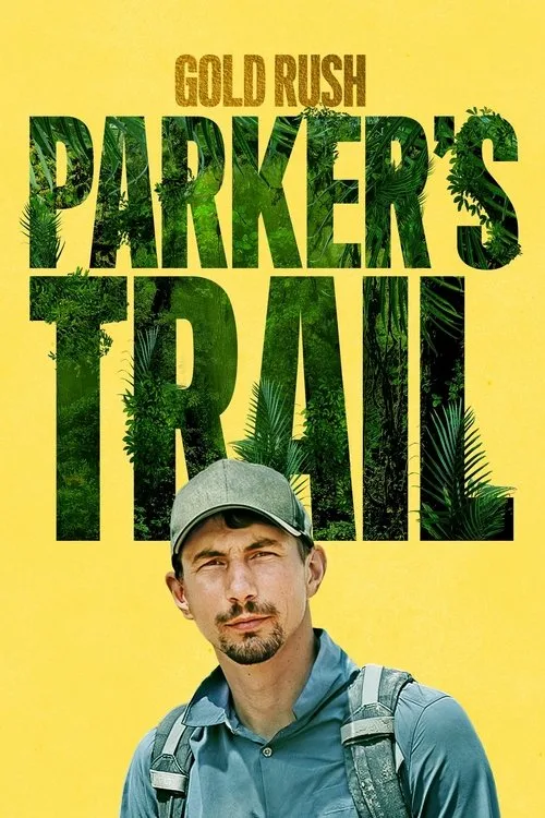 Altın Peşinde: Parker'ın Yolu dizi posteri