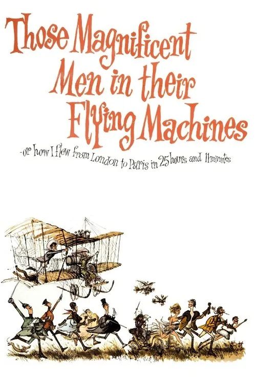 Those Magnificent Men in Their Flying Machines or How I Flew from London to Paris in 25 Hours 11 Minutes film posteri