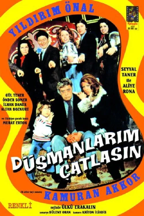 Düşmanlarım Çatlasın film posteri