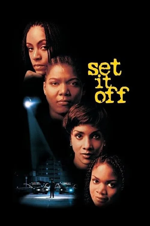 Set It Off film posteri