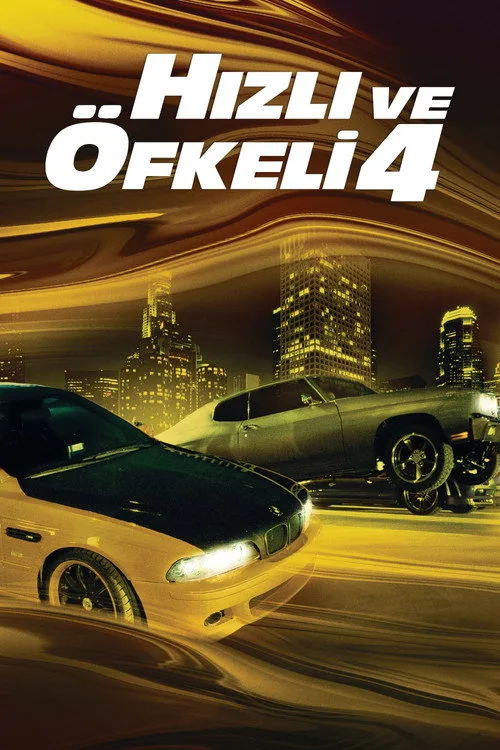 Hızlı ve Öfkeli 4 film posteri