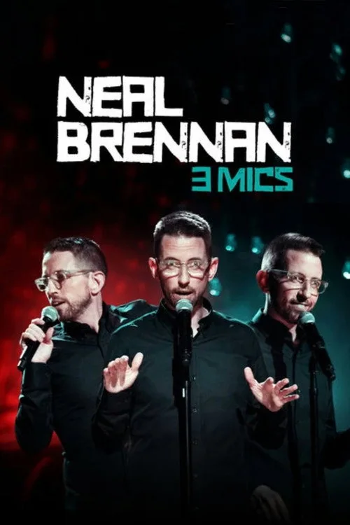 Neal Brennan: 3 Mics film posteri