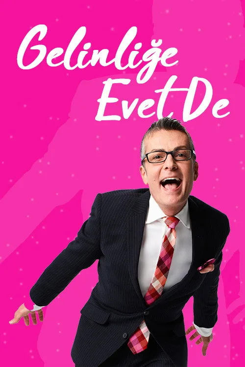 Gelinliğe Evet De dizi posteri