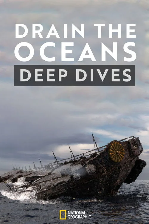 Drain the Oceans: Deep Dive dizi posteri
