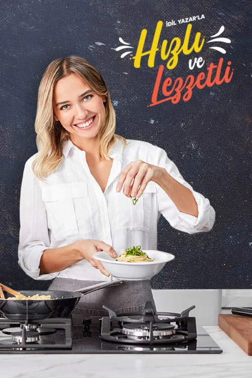 İdil Yazar ile Hızlı ve Lezzetli dizi posteri