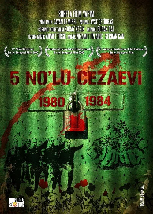 5 No'lu Cezaevi: 1980-84 film posteri