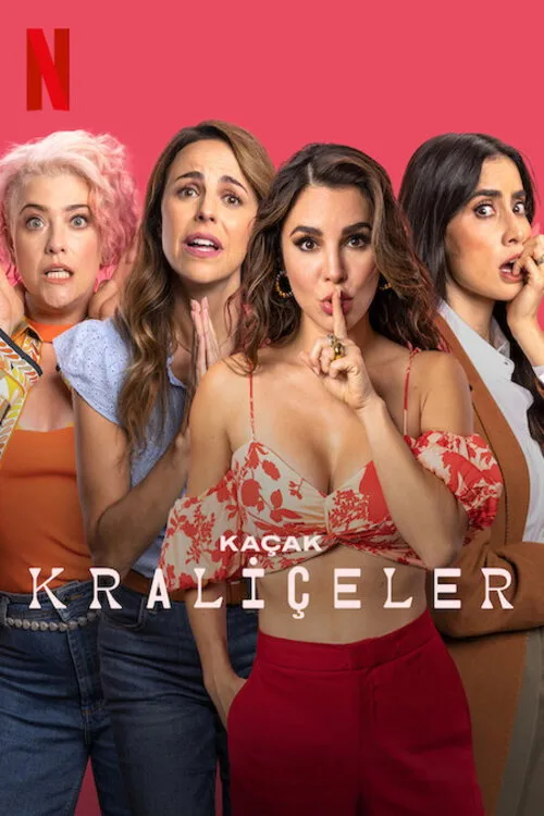 Kaçak Kraliçeler film posteri