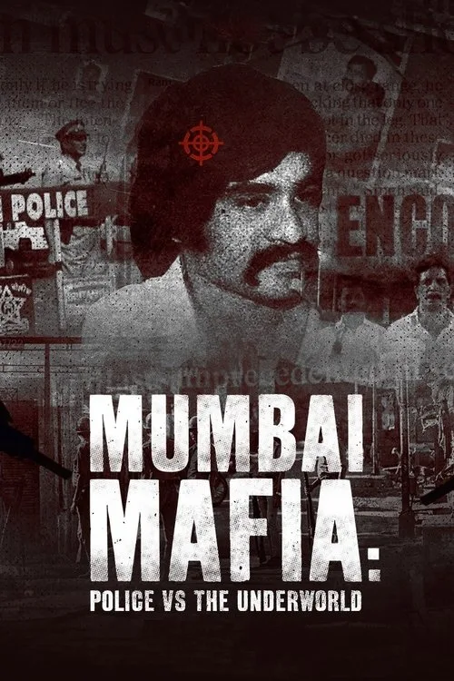 Mumbai Mafia: Police vs the Underworld film posteri