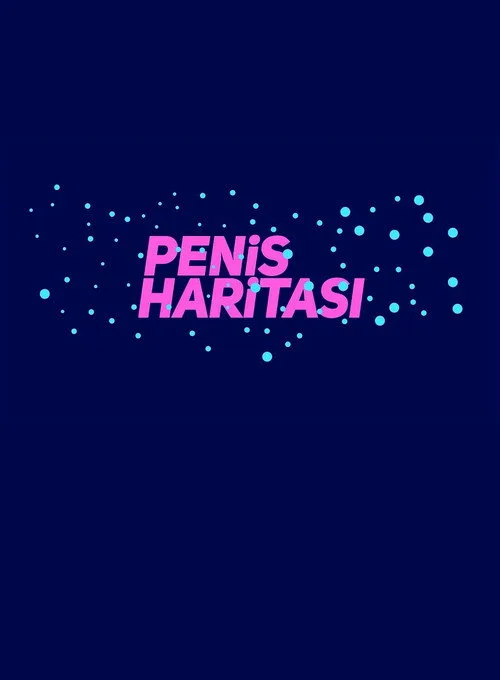 Penis Haritası film posteri