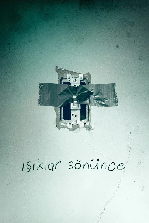 Işıklar Sönünce film posteri
