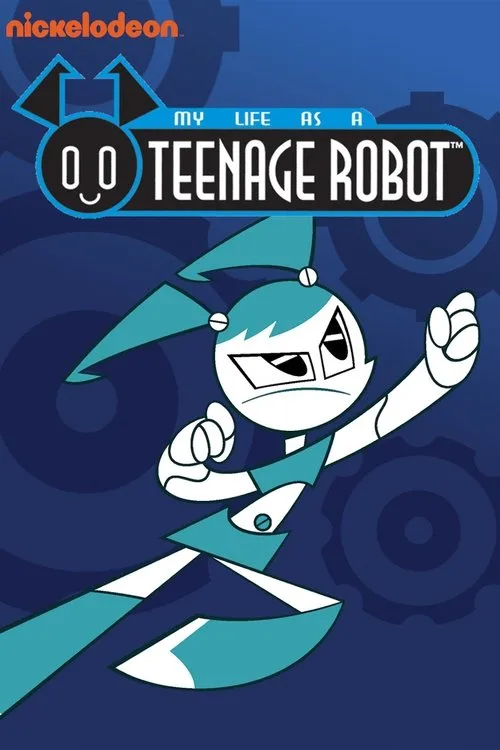My Life as a Teenage Robot dizi posteri