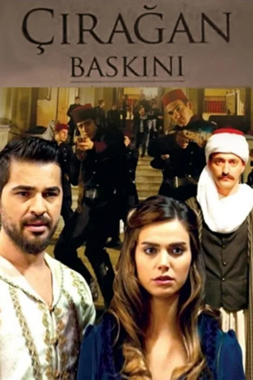 Çırağan Baskını dizi posteri