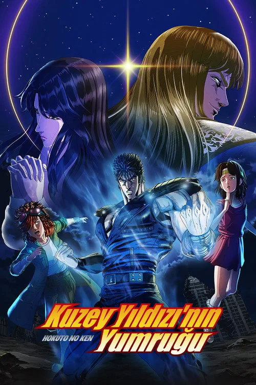 Kuzey Yıldızı'nın Yumruğu: HOKUTO NO KEN dizi posteri