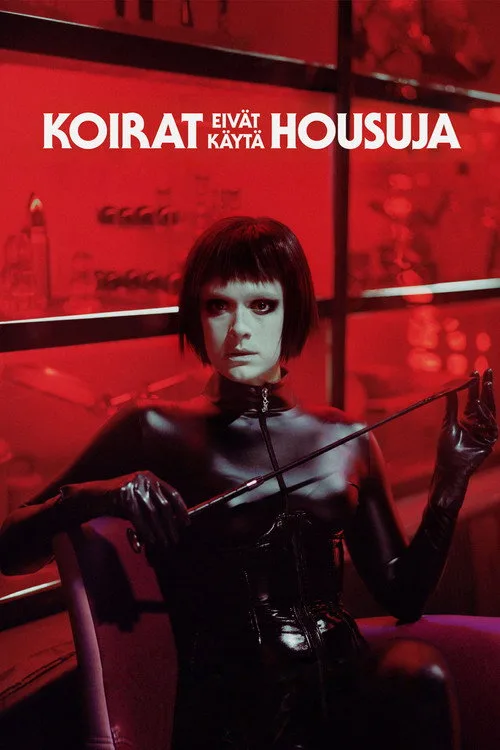 Köpekler Pantolon Giymez film posteri