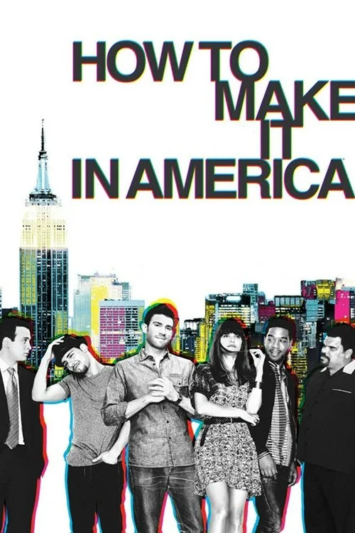 How to Make It in America dizi posteri