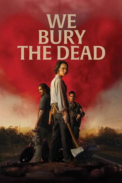 We Bury the Dead film posteri
