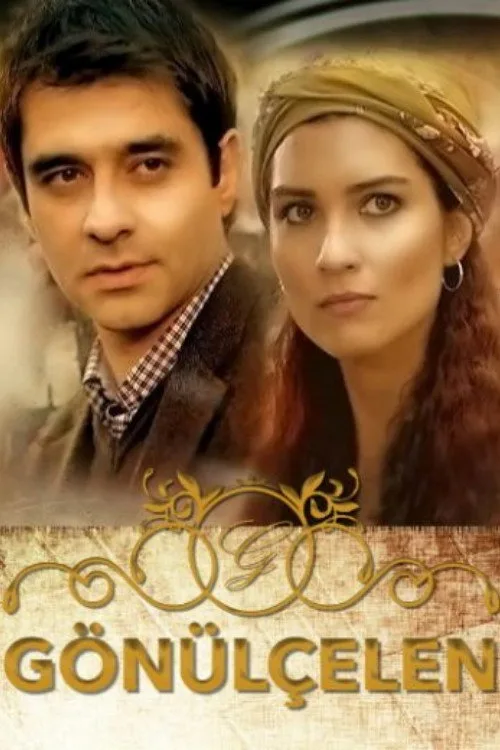 Gönülçelen dizi posteri