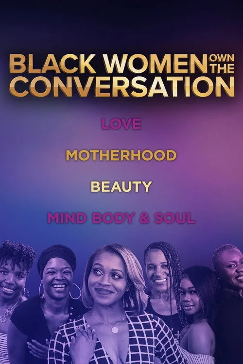 OWN Spotlight: Black Women OWN the Conversation dizi posteri