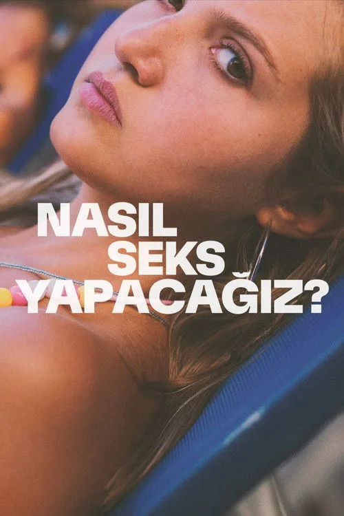 Nasıl Seks Yapacağız? film posteri