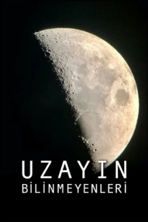 Uzayın Bilinmeyenleri dizi posteri