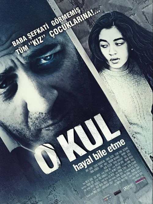 O Kul: Hayal Bile Etme film posteri