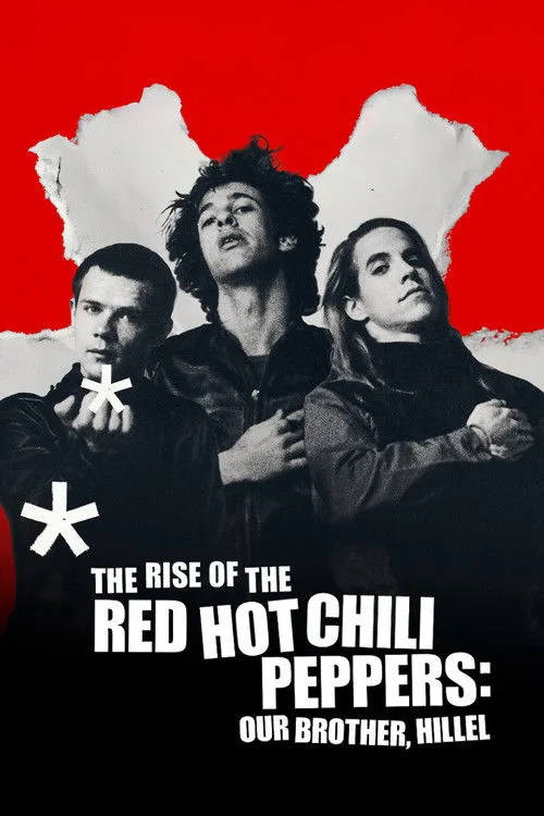 The Rise of the Red Hot Chili Peppers: Our Brother, Hillel film posteri