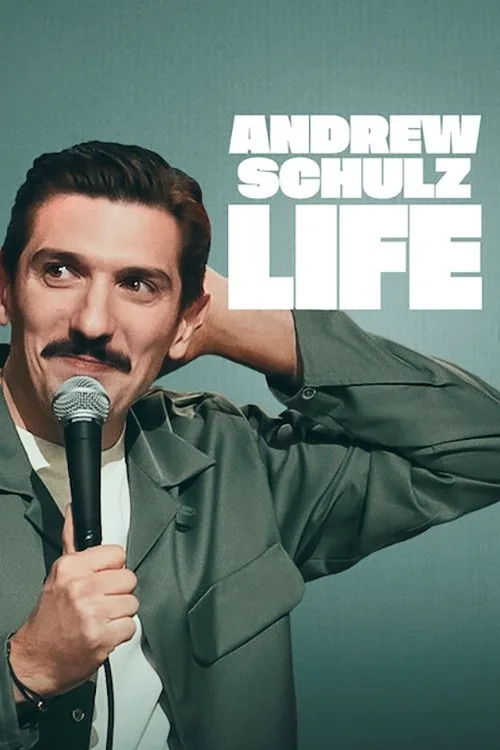 Andrew Schulz: LIFE film posteri